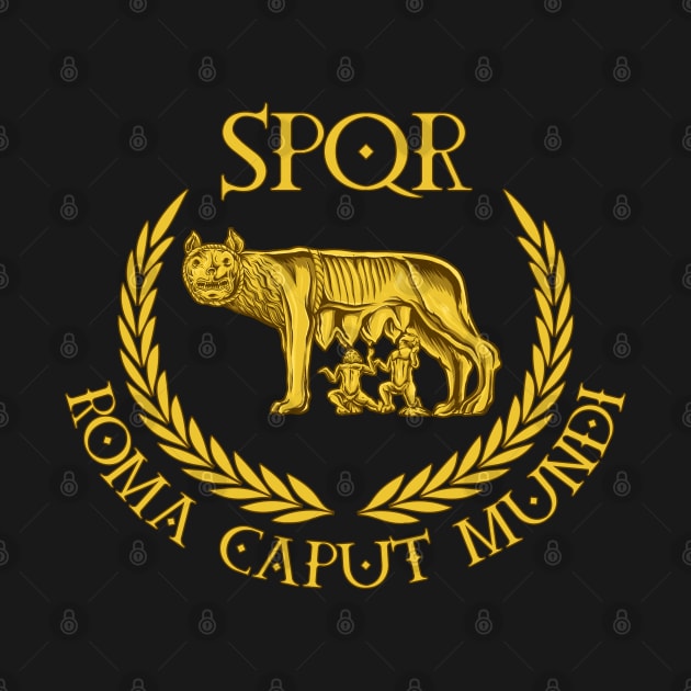 SPQR - Roma Caput Mundi - Capitoline Wolf by Modern Medieval Design