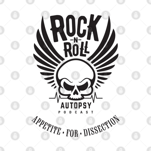 Rock-n-Roll Autopsy Appetite for Dissection by Rock-n-Roll Autopsy