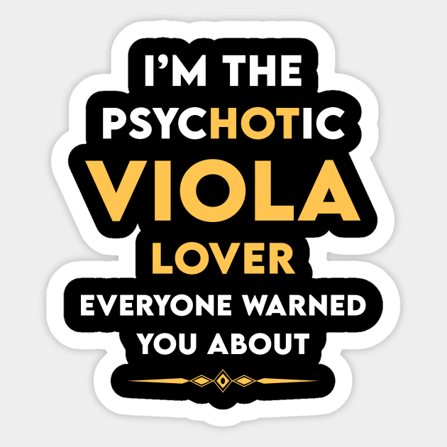 Psychotic Viola - Viola - Sticker