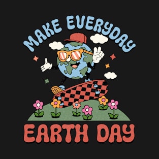 Make everyday Earth Day T-Shirt