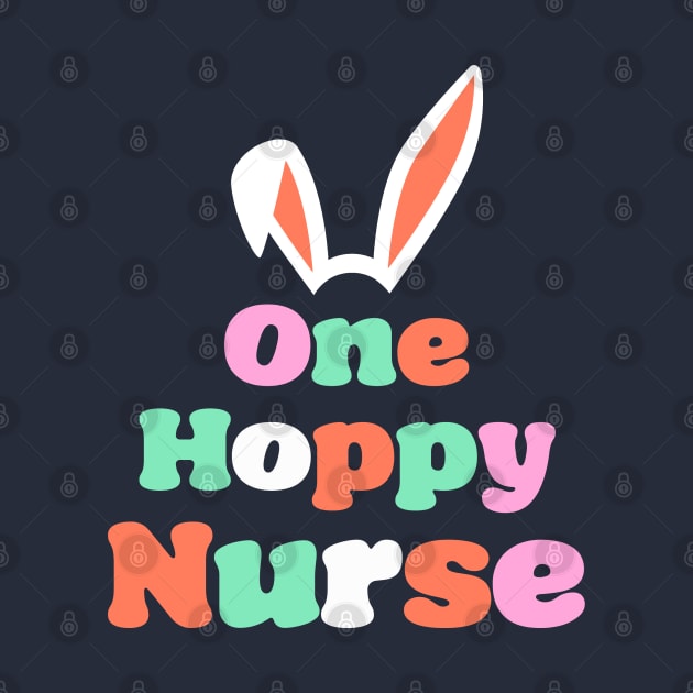 'One Hoppy Nurse' by CuteTeaShirt