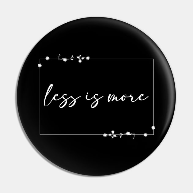 Less is more simple design typography Pin by mitzi.dupree