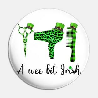 A Wee Bit Irish Hair Stylist St Patrick_s Day Funny Gift Pin