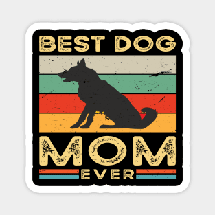 Best dog mom ever Magnet