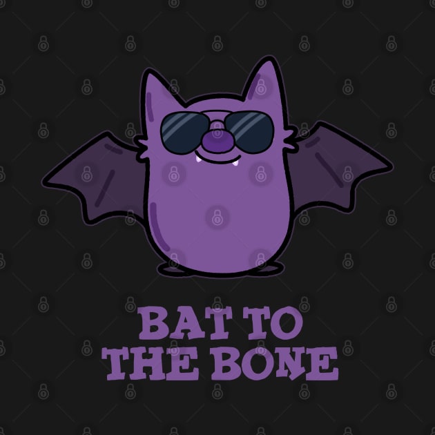 Bat To The Bone Cute Animal Pun by punnybone