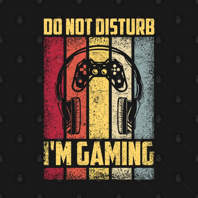 Do Not Disturb I'm Gaming by BaderAbuAlsoud