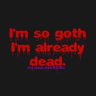 Already Dead T-Shirt