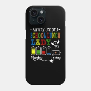 Funny Battery Life Of A School Lunch Lady, Funny Teacher Phone Case