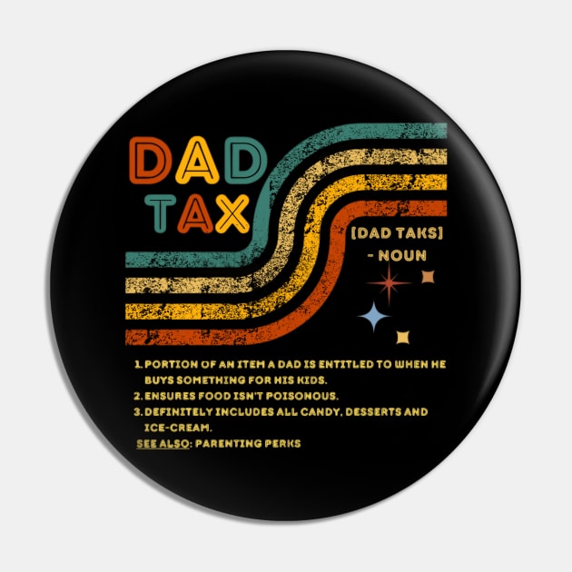 Dad Tax Funny Definition Retro T-shirt Pin by Sams Design Room