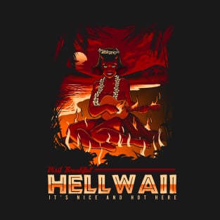 Visit Beautyful Hellwaii T-Shirt