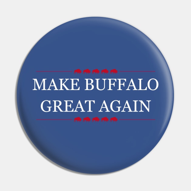 Make Buffalo Great Again Pin by Classicshirts