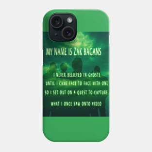 Ghost Adventure ''I Never Believed In Ghosts'' Phone Case