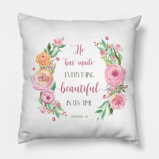 He Has Made Everything Beautiful Scripture Pillow