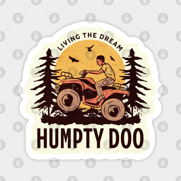 Humpty Doo, NT Australia Magnet by Speshly