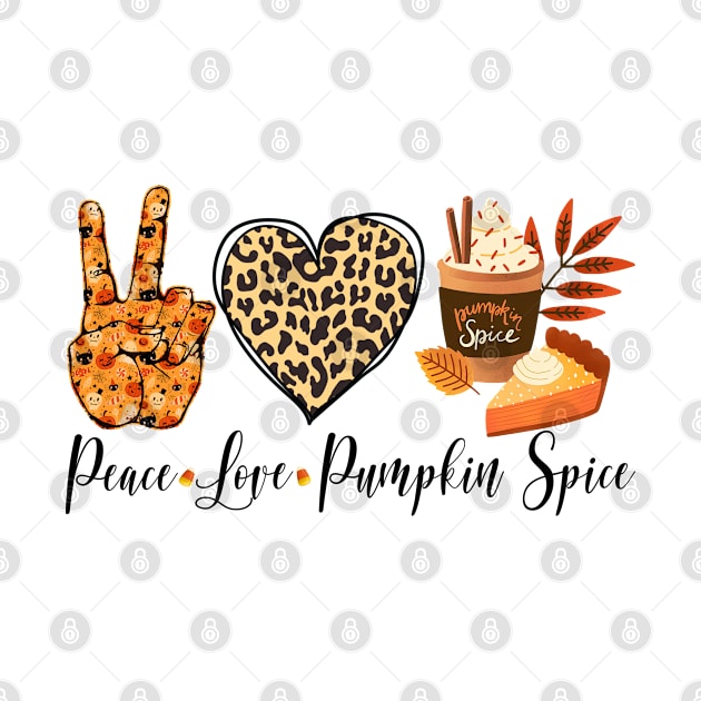 Peace Love Pumpkin Spice Fall Halloween Thanksgiving Gift by waterbrookpanders