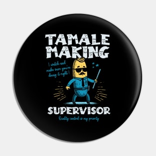 Tamale Making Supervisor Pin