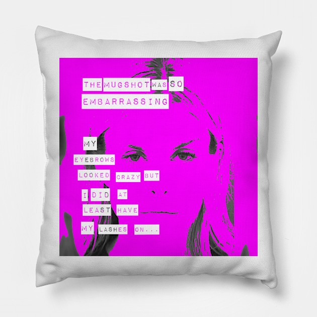 Real Housewives of New York Tinsley Mortimer mugshot quote Pillow by mivpiv