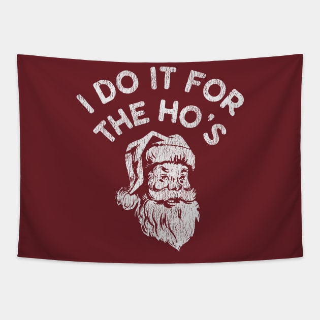 I Do It For The Ho's Vintage Tapestry by tamzelfer