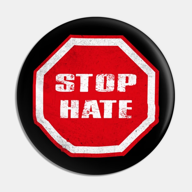 Stop Hate Pin by MZeeDesigns