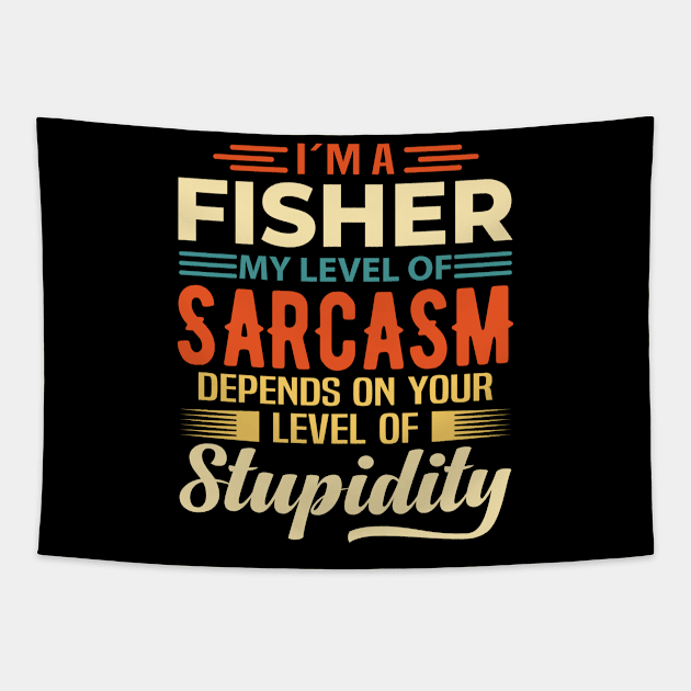 I'm A Fisher Tapestry by Stay Weird