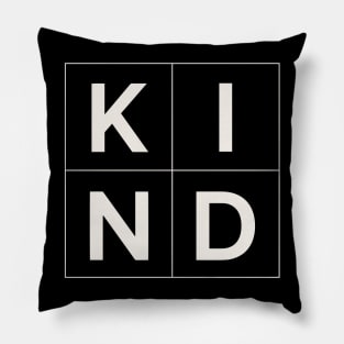 Simple Kind and Be Kind in Square Pillow