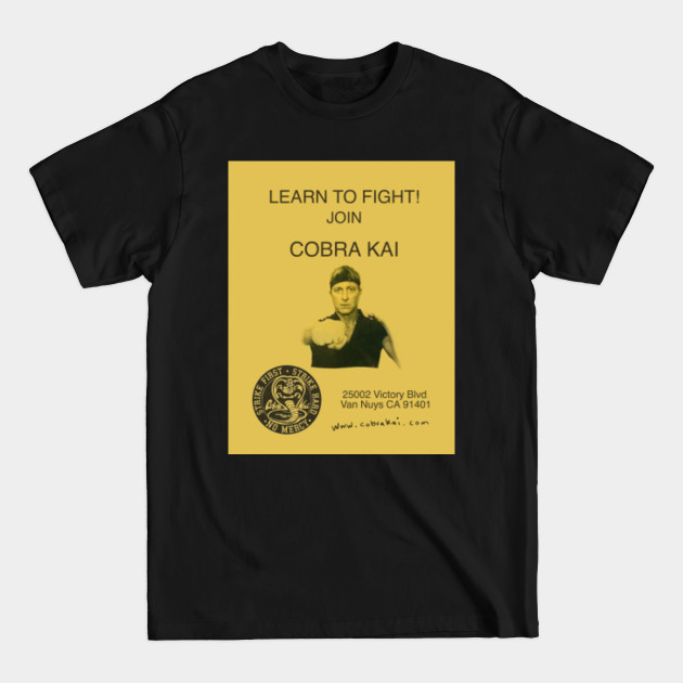 Disover Learn To Fight! - Cobra Kai - T-Shirt