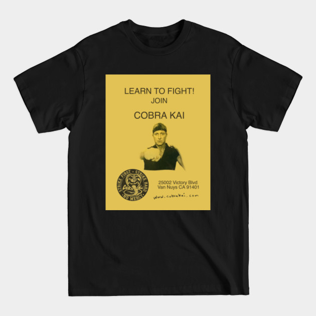 Discover Learn To Fight! - Cobra Kai - T-Shirt