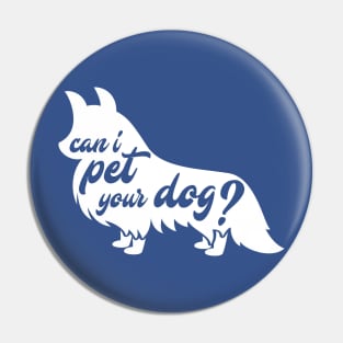 Can I Pet Your Dog? Pin