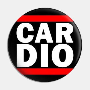 Cardio Gym parody Shirt (For Dark Colors) Pin