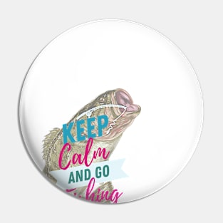 Keep Calm Go Fishing Pin