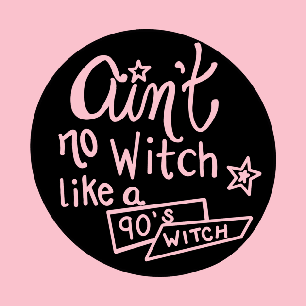 90s witch vibes by MamaBearCreative