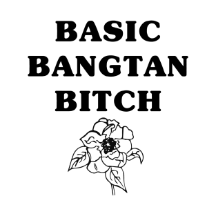 Basic Bangtan Bitch T-Shirt