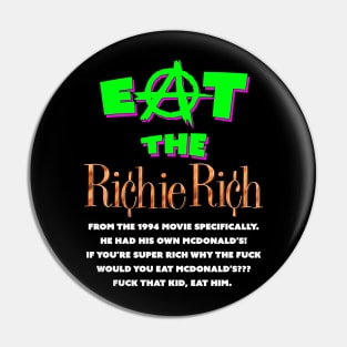 Eat The Richie Pin