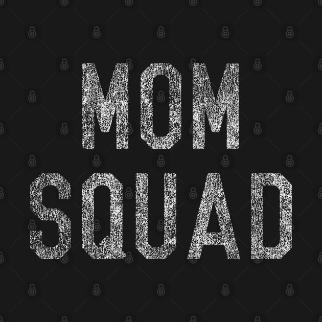 Mom Squad Vintage by Flippin' Sweet Gear