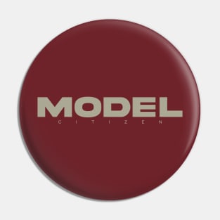 MODEL (citizen) Pin