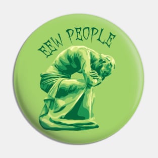 Eew People Pin