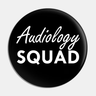 Audiology Squad w Pin