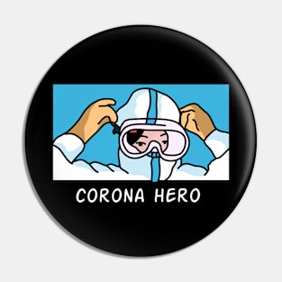 Corona hero t shirt Pin