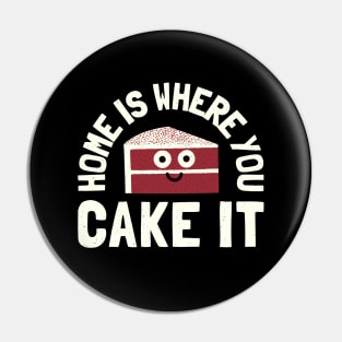 Home Is Where You Cake It - Red Velvet Cake Pin