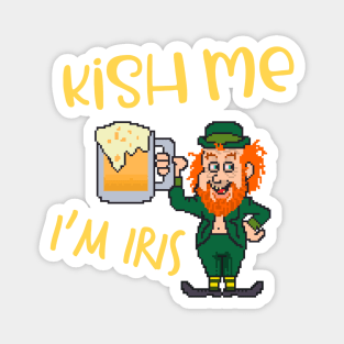 Funny Kiss Me I'm Irish Magnet