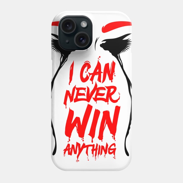 I Can Never Win Anything Phone Case by DragCityComics