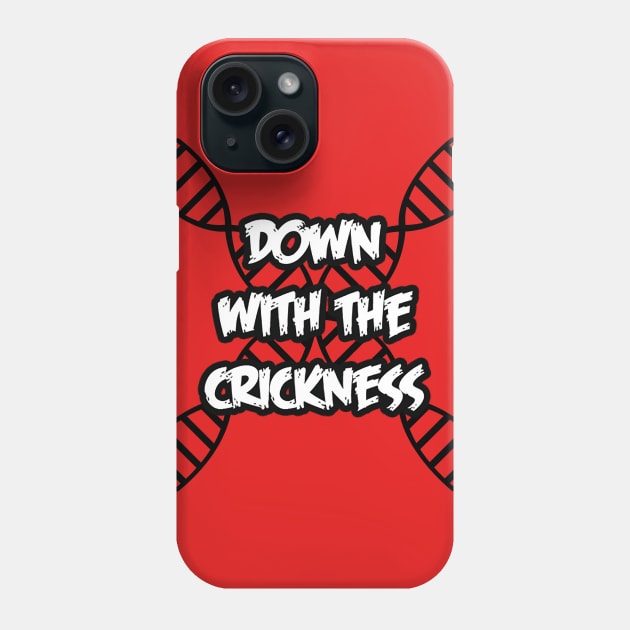 Down With the Crickness Phone Case by Duckfeed.tv Merch Store