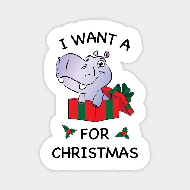 I want a Hippopotamus for Christmas Magnet by AmazingArtMandi