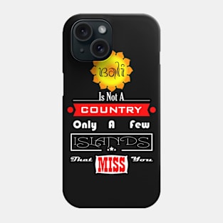 Bali Is Not A Country Phone Case