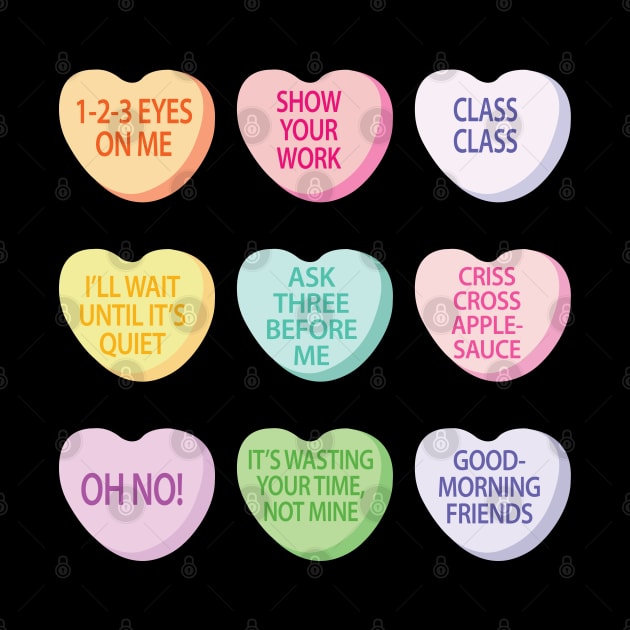 Funny Teacher Valentines Day Conversation Heart School by S-Log