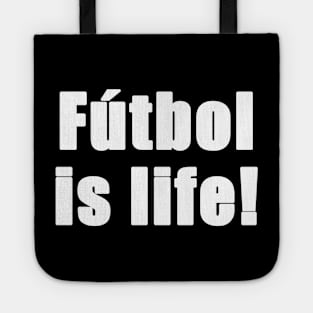 Futbol is Life Tote