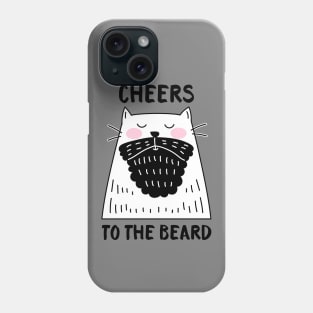 Cheers to the Beard - Cat Phone Case