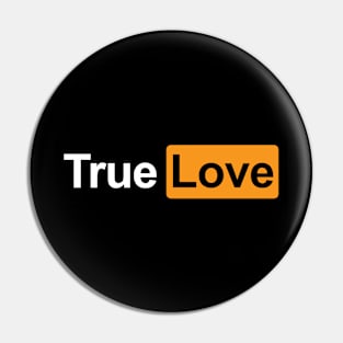 True Love funny parody meme Pin