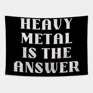 HEAVY METAL is the answer Tapestry