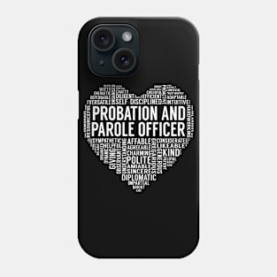 Probation And Parole Officer Heart Phone Case